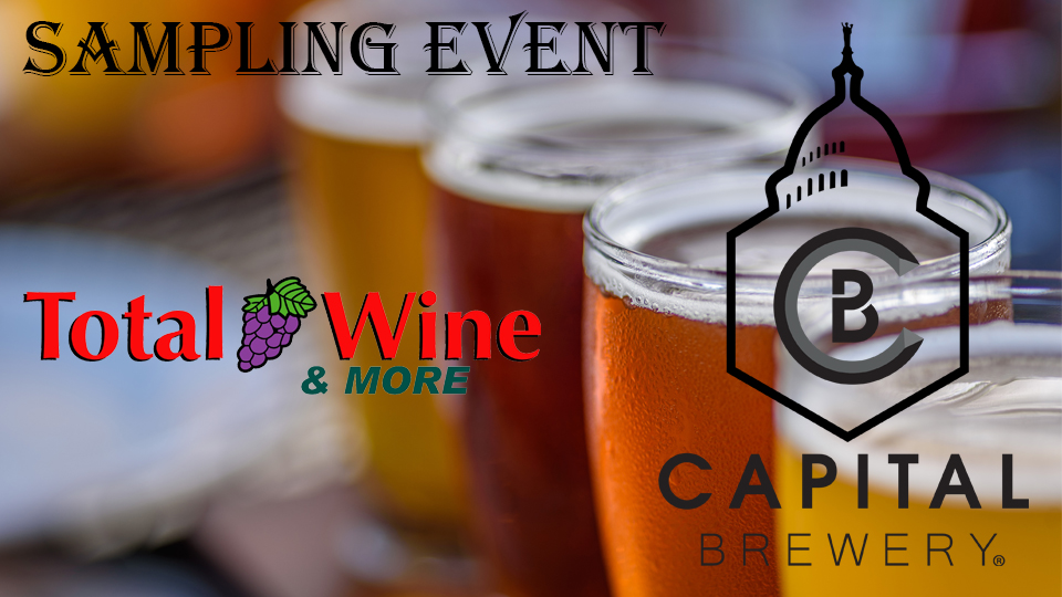 Sampling - Total Wine & More - West Madison - Capital Brewery